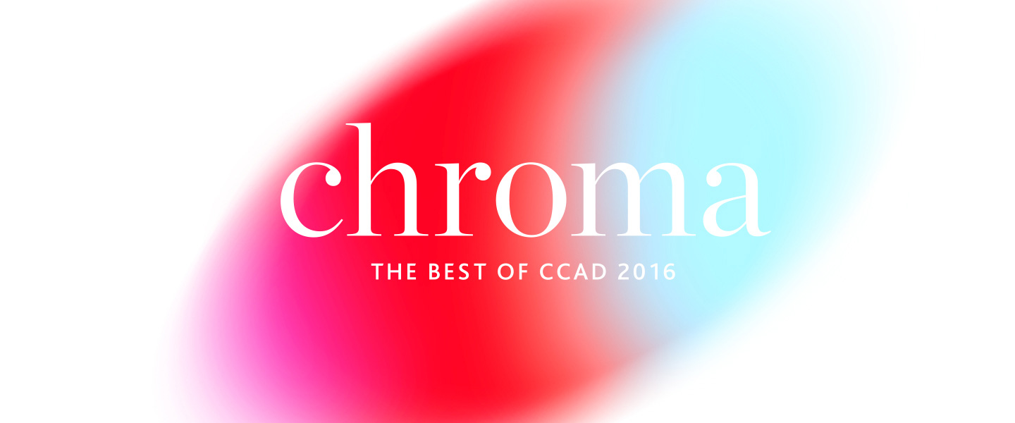 Life at CCAD, Learn more about Chroma: The Best of CCAD 2016