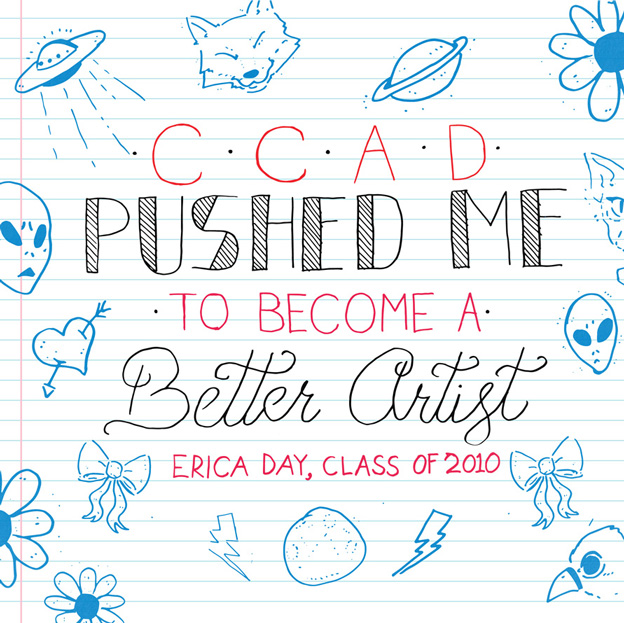 Fine Arts, Quote from CCAD Alum Erica Day