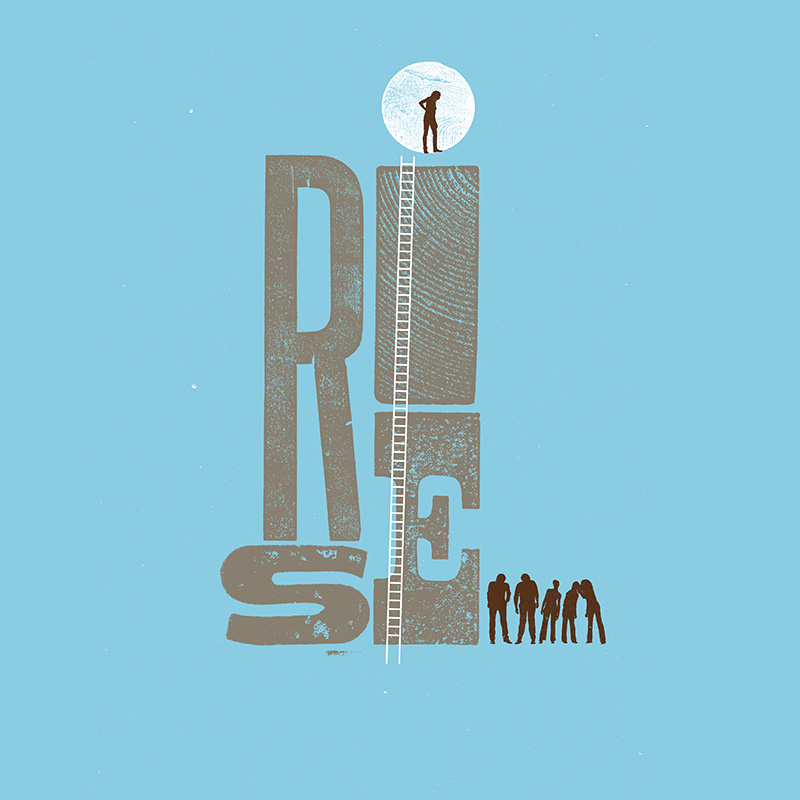 Advertising & Graphic Design, Illustration of the word rise with small people standing next to it, lone figure stands at the top of the letters looking down next to a white ladder leaning against the letters against a light blue background